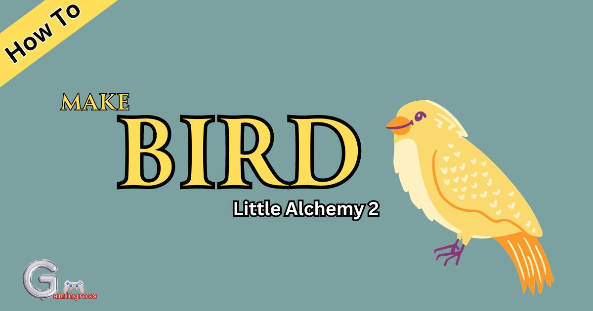 How to Make Bird in Little Alchemy 2?