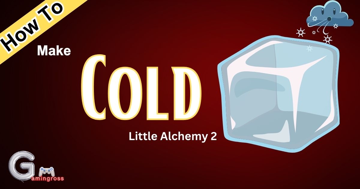 How To Make Cold In Little Alchemy 2?