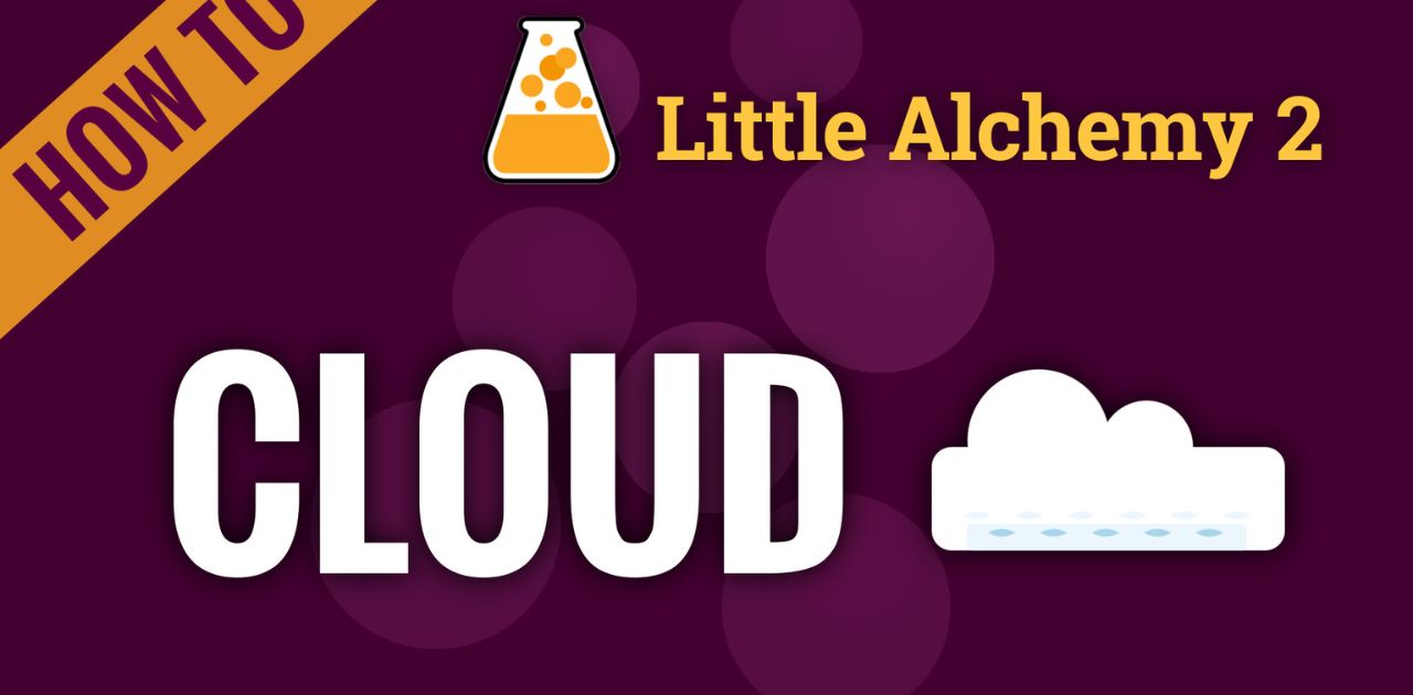 How To Make Cloud In Little Alchemy?