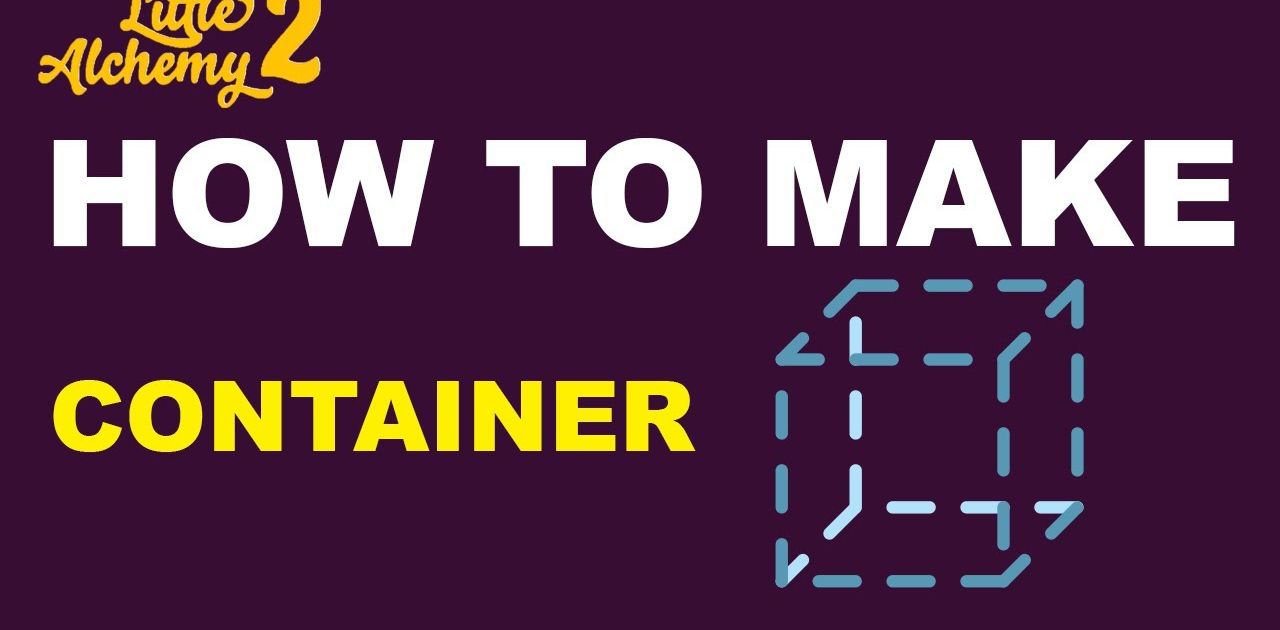 How To Make Container In Little Alchemy 2