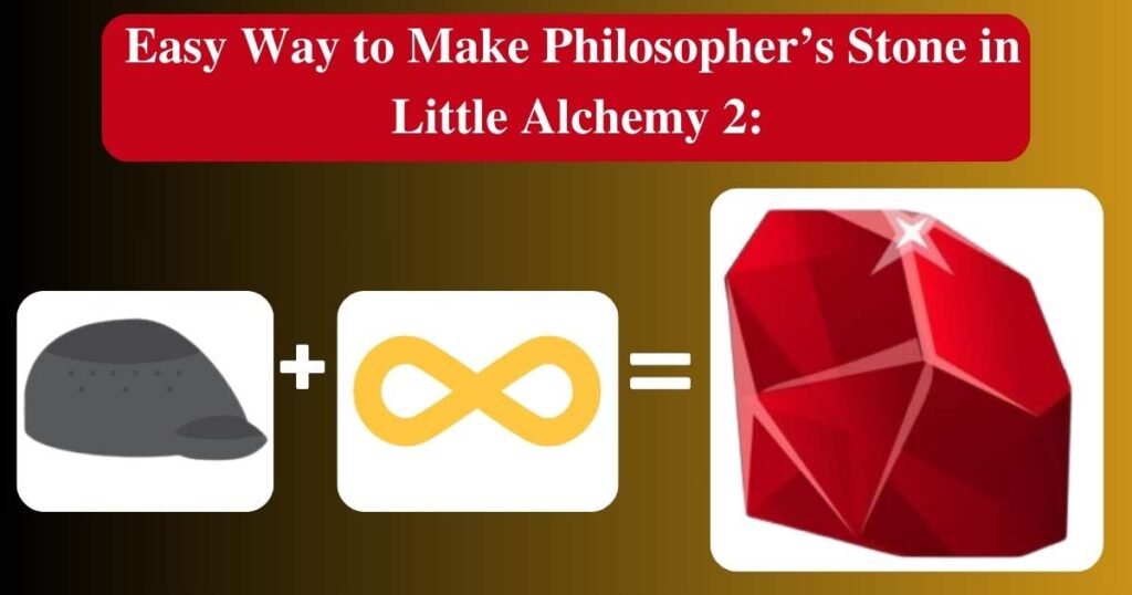 Easy Way to Make Philosopher’s Stone in Little Alchemy 2: